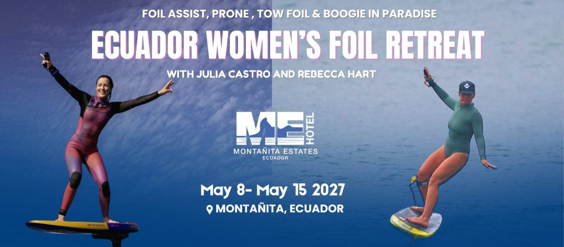 ecuador foil 2027 julia castro foil assist montañita fuertejulia